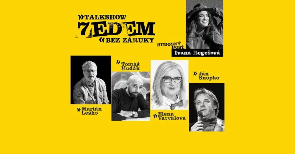 Talkshow SEDEM bez ZÁRUKY
