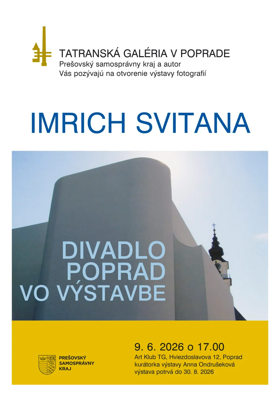Vernisáž výstavy fotografií Imricha Svitanu – Divadlo Poprad vo výstavbe